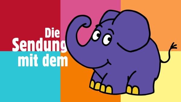 Ein Schriftzug "Die Sendung mit dem...", daneben ist der Elefant zu sehen. Im Hintergrund sind bunte Kacheln.