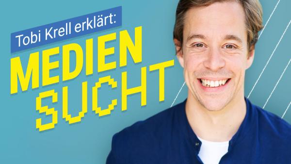 Tobias Krell erklärt: Mediensucht | Rechte: megaherz
