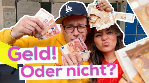Sarah und Ben stehen eng beieinander und halten mit beiden Händen Geldscheine. Aufschrift unten links: Geld! Oder nicht?