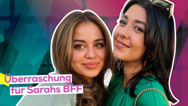 Moderatorin Sarah und ihre beste Freundin Helena eng nebeneinander. Beide sehen glücklich aus. Aufschrift: Überraschung für Sarahs BFF.