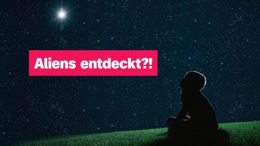 Sendung 20. April | Rechte: ZDF Die Silhouette eines Kindes schaut zu den Sternen herauf. Daneben die Frage: "Aliens entdeckt?"