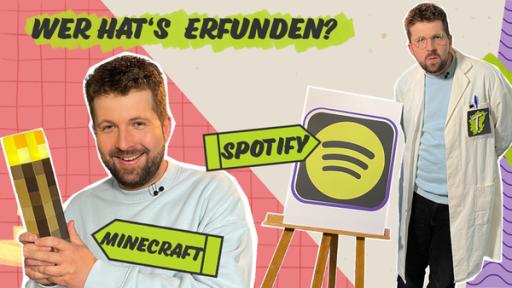 Rechte: KiKA Links steht Tim mit einer Minecraftfackel in der Hand. Rechts steht Tim mit Brille und weißem Kittel neben einer Staffelei. Auf der Staffelei ist ein Bild mit dem Spotify-Logo. Oberhalb steht die Frage: Wer hat's erfunden?
