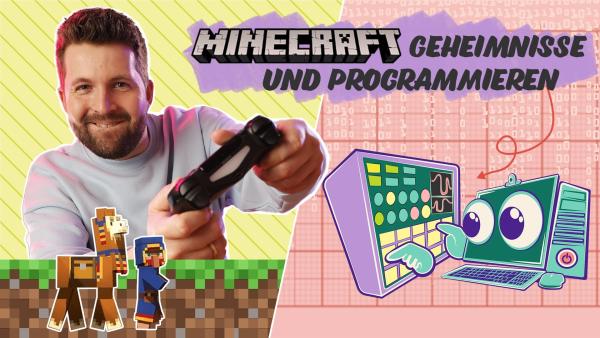 Links Tim mit Controller in der Hand. Unter ihm zwei Minecraft Figuren. Rechts ein Computer im Comic-Stil. Oben der Text: Minecraft-Geheimnisse und Programmieren.