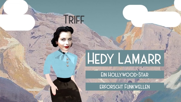 Hedy Lamarr  | Rechte: PixelPEC